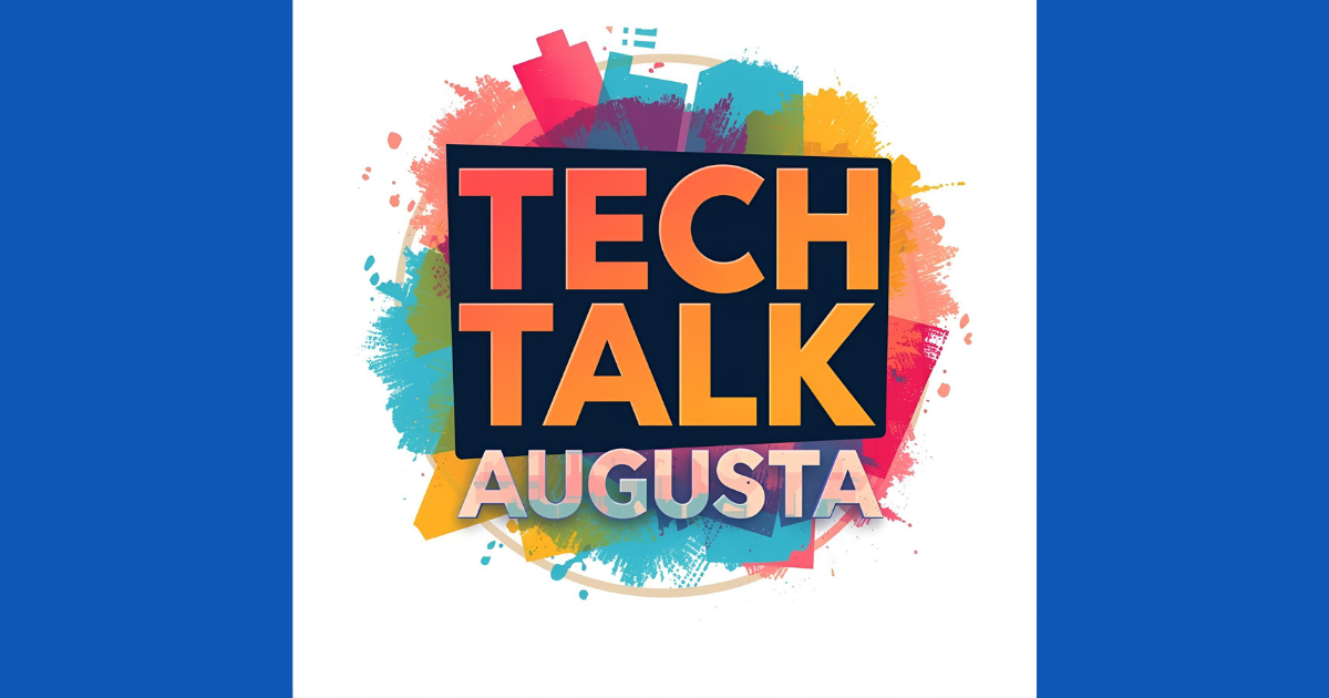 📰 Tech Talk Augusta – October 2025 Newsletter