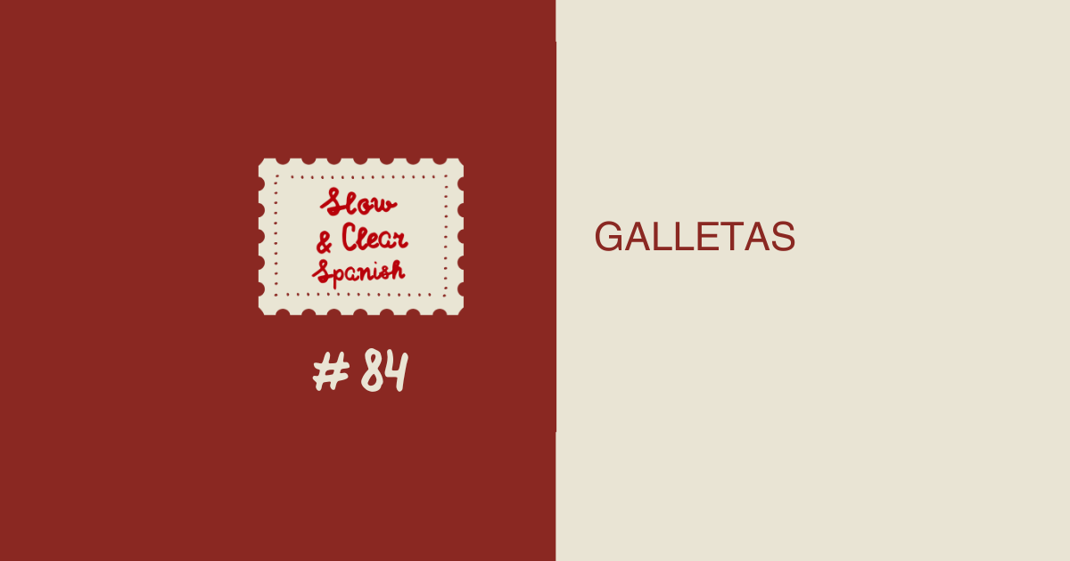 Galletas🍪🍪 -Ep. 84