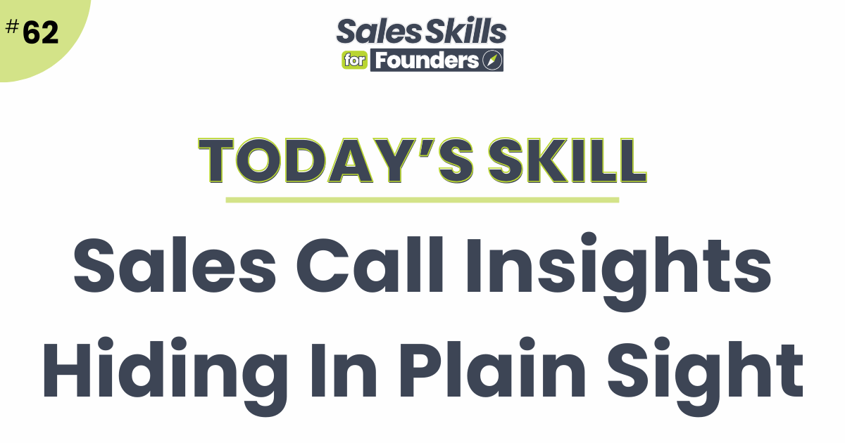 Your sales calls are hiding your best marketing insights