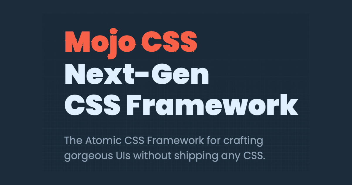 Mojo CSS
