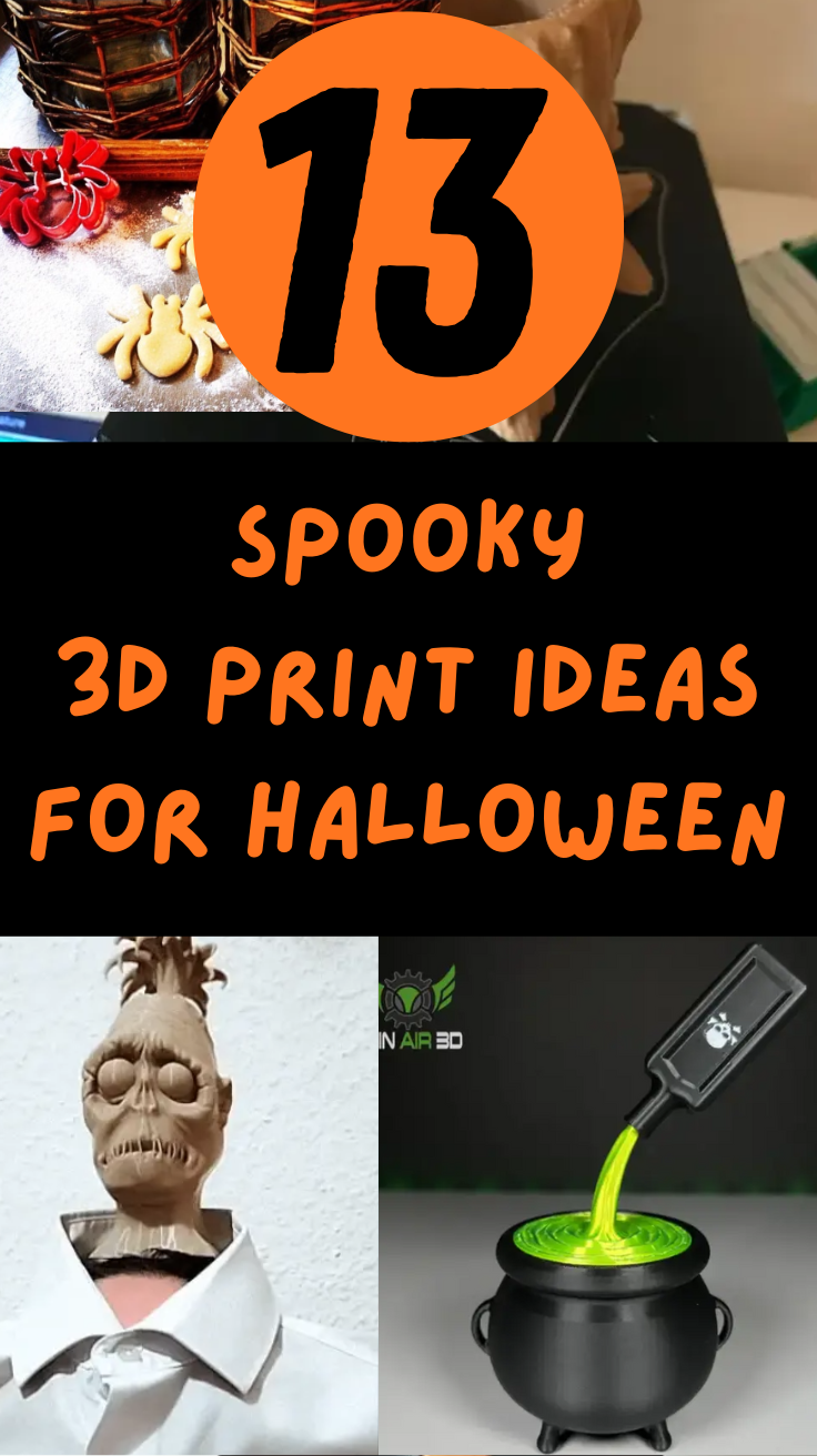 13 Halloween 3D Print Ideas