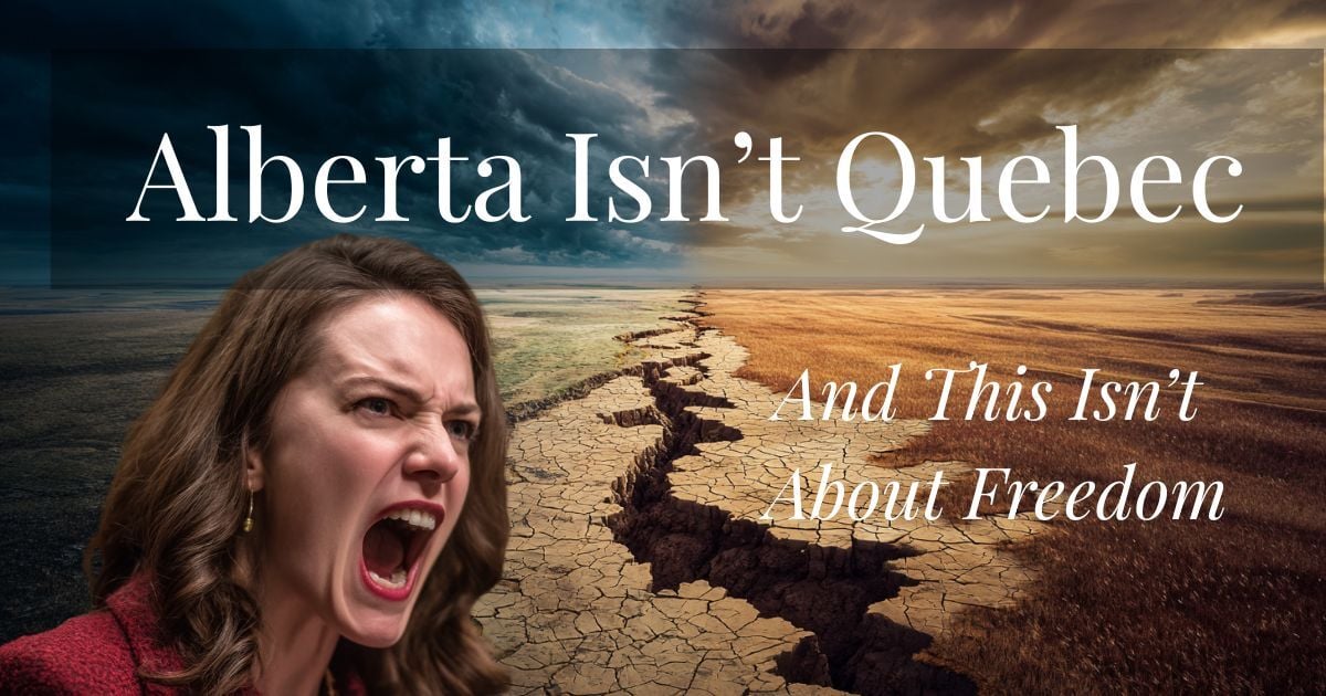 The Real Reason Danielle Smith Avoids the S-Word in Alberta