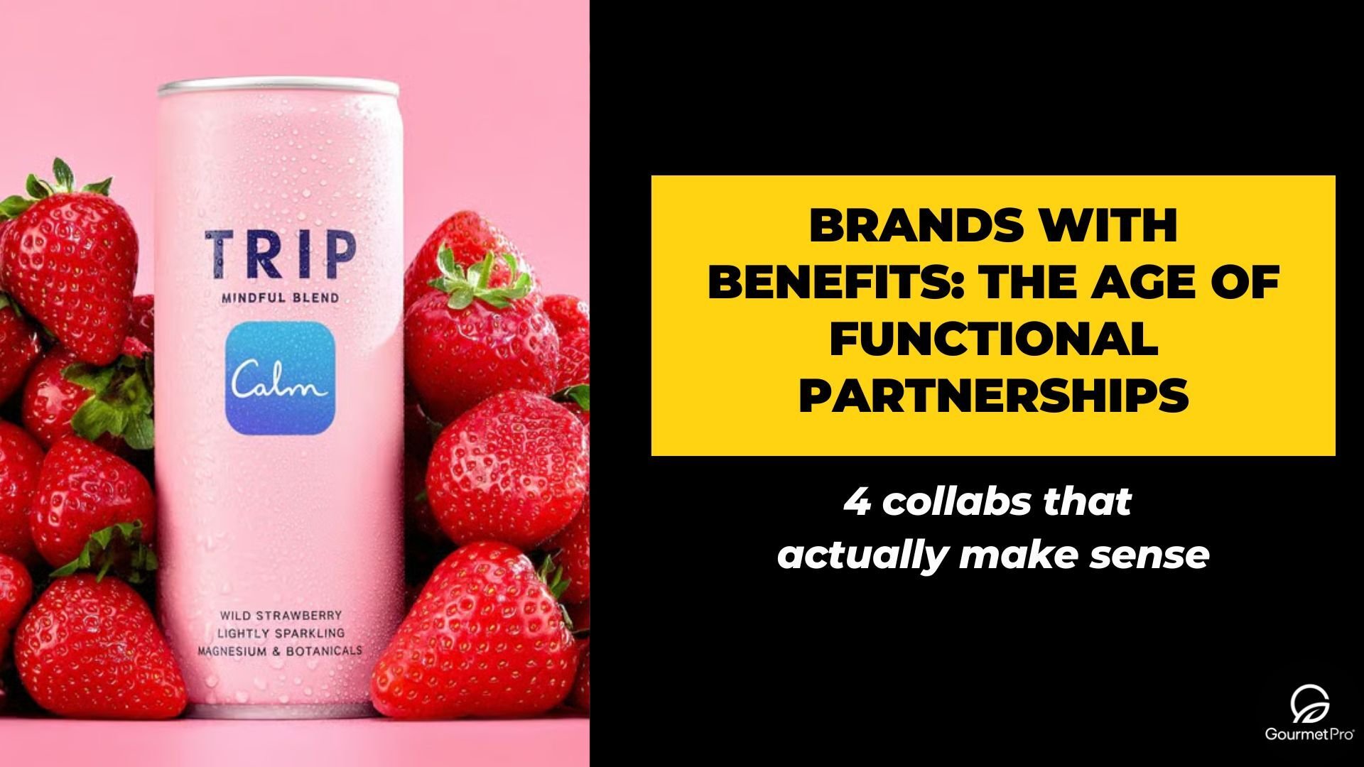 Brands with benefits: Are we entering the age of functional partnerships?