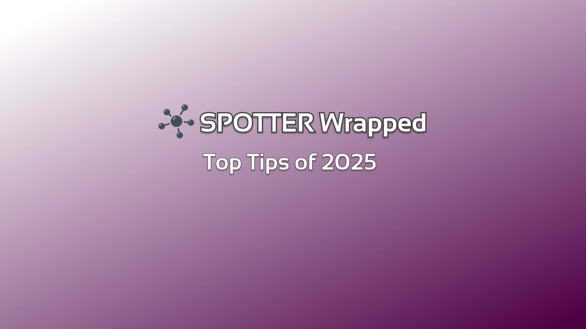 Spotter Wrapped: The Best Tips of 2025