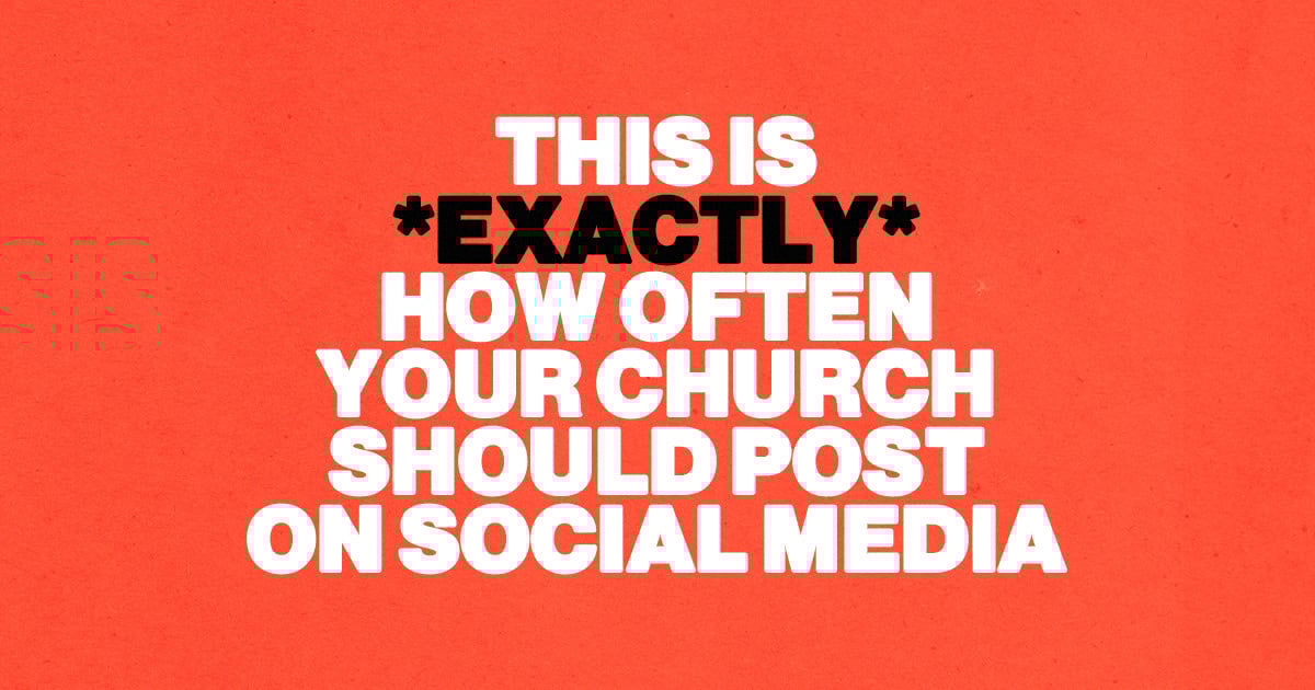 This Is *Exactly* How Often Your Church Should Post On Social Media