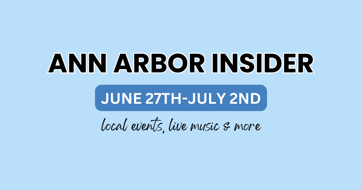 Ann Arbor Weekend Events Guide: Live Music & Local Fun
