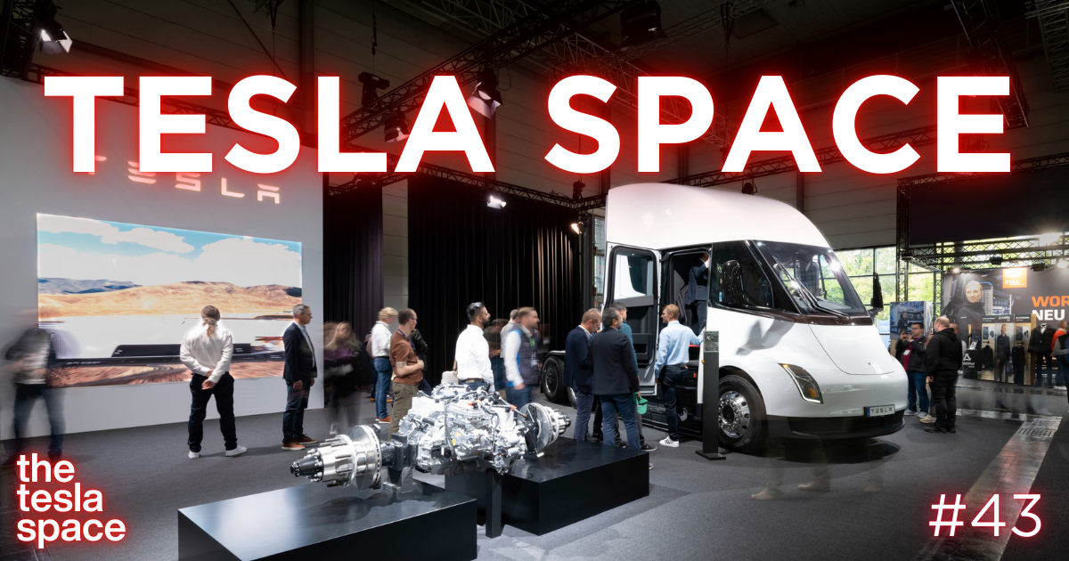 Tesla Space #43: ⚡ Tesla Semi 100% ready for Europe, and sleeper cab plans