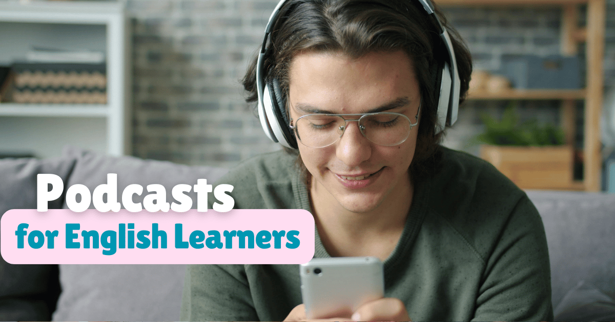 Podcasts for English Learners