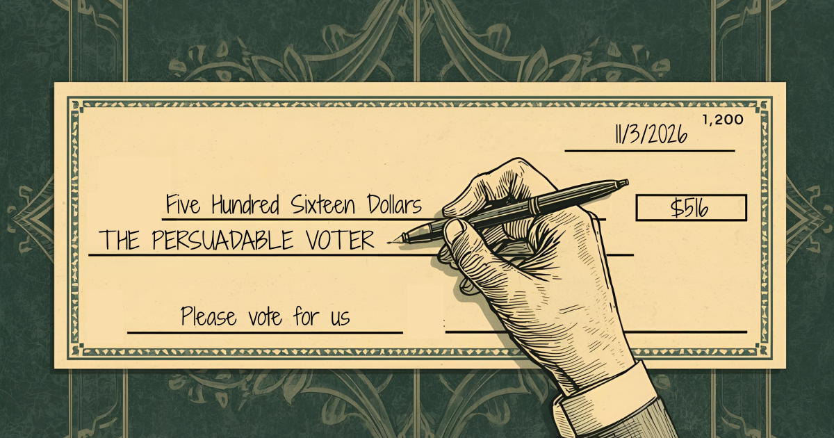 #7 - Would you take $516 to vote in 2026?