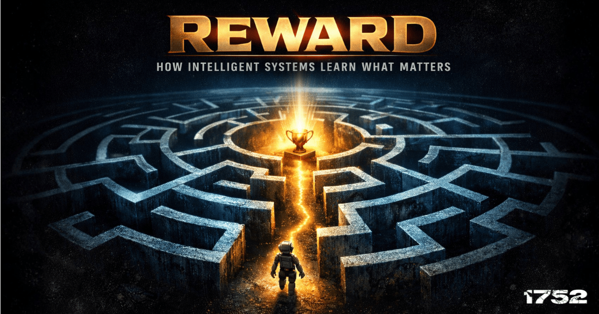Reward: How Intelligent Systems Learn What Matters
