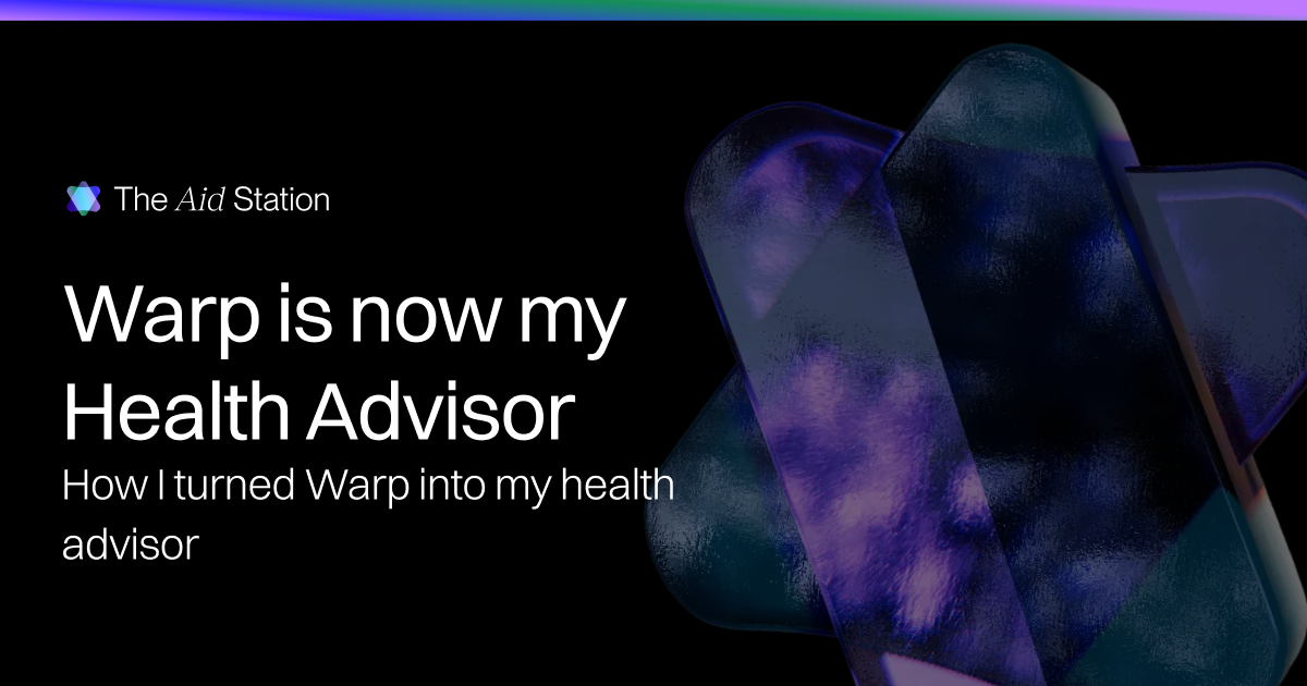 Warp is now my Health Advisor