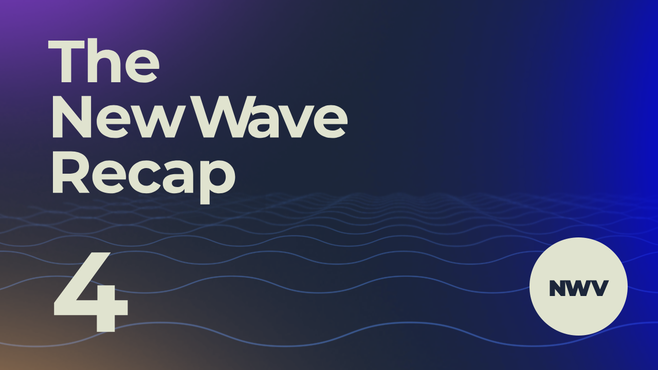 nwv recap #4: invisible progress