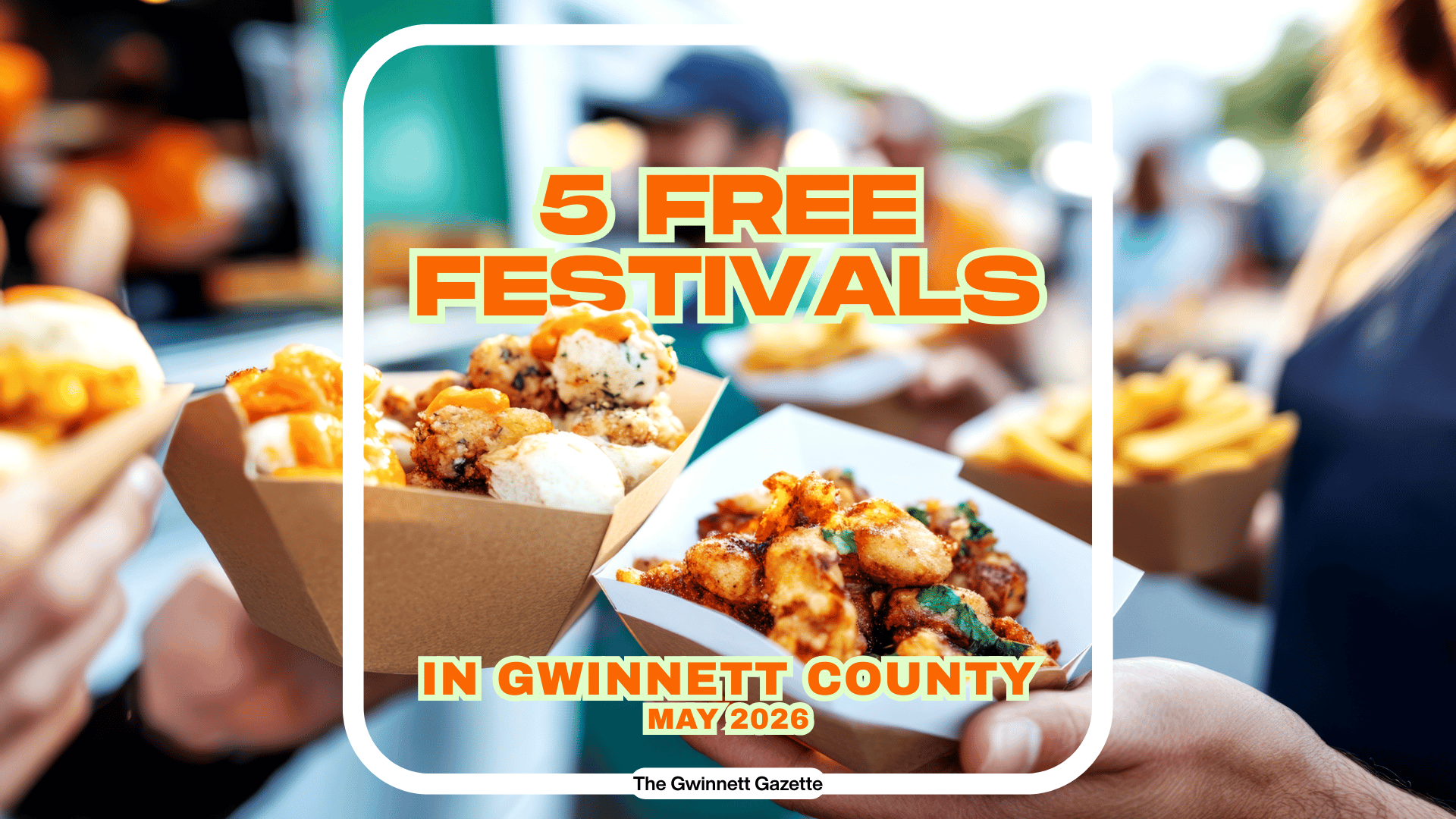 5 FREE Festivals in Gwinnett County this May