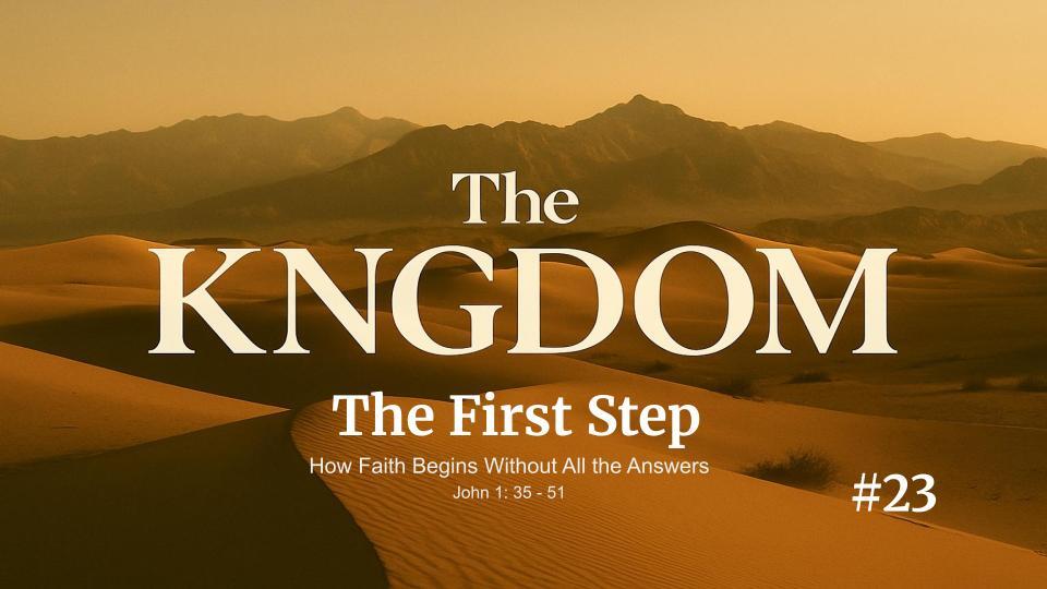 Saturday Lesson | The First Step | John 1:35–51