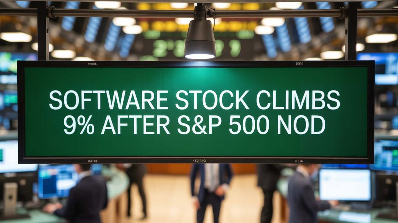 💻 Software stock climbs 9% after S&P 500 nod