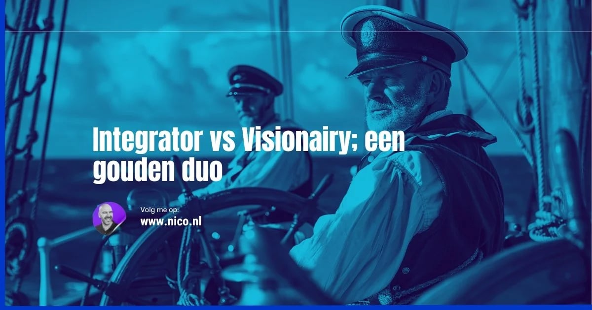 Integrator vs Visionary; een gouden duo