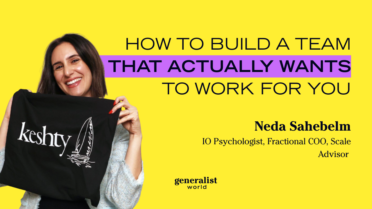 How to build a team that actually wants to work for you