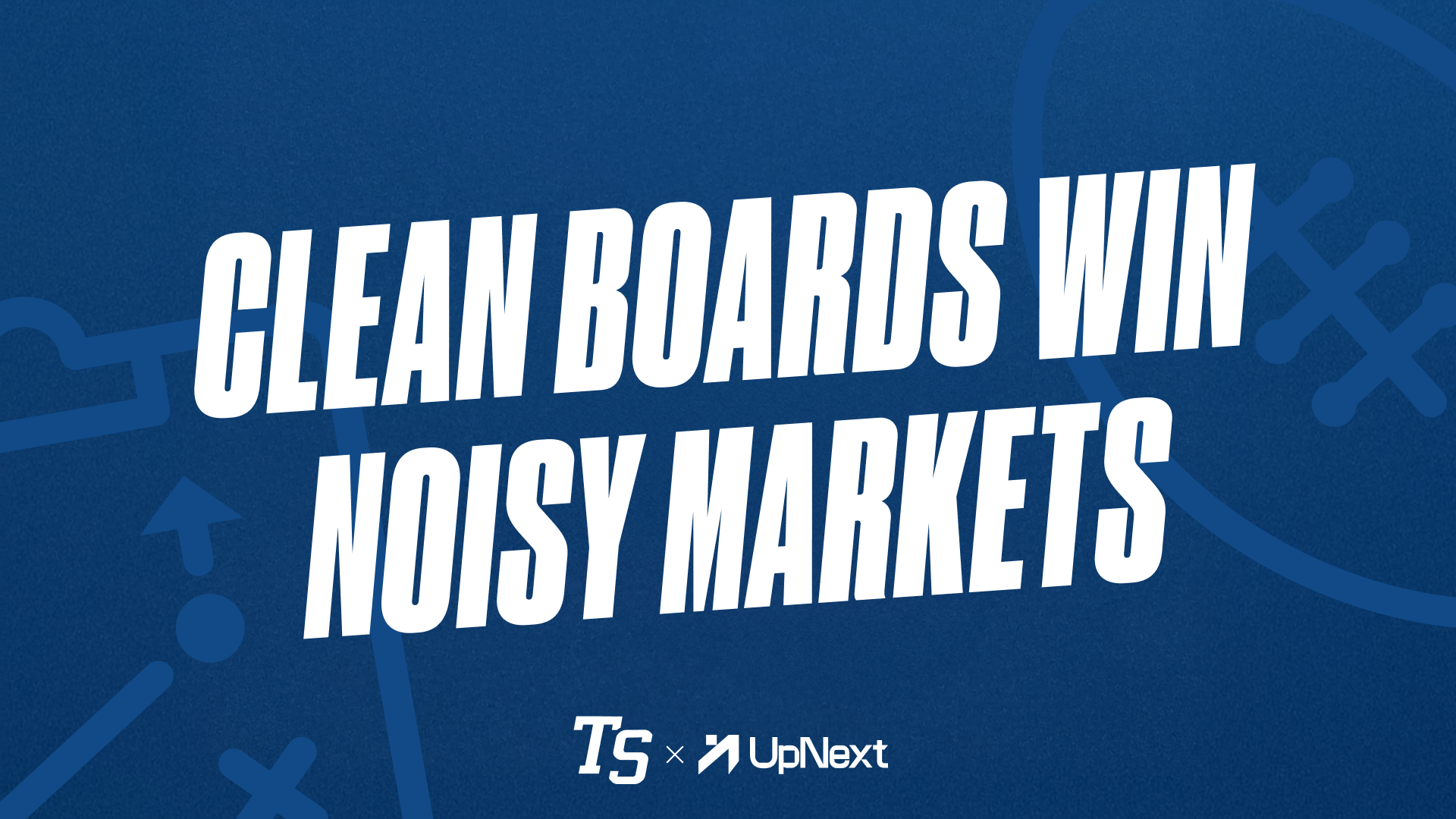 Clean Boards Win In Noisy Markets