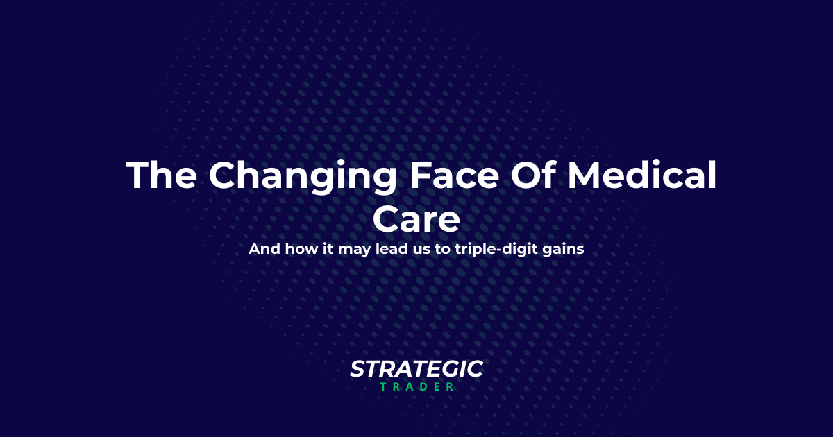 August 2025: The Changing Face Of Medical Care