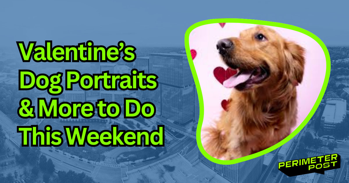 V-Day pet pics, jazz brunch, winter prep weekend