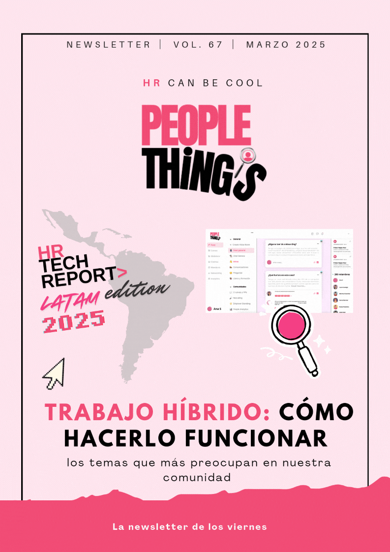 #67: Trabajo híbrido: cómo hacerlo funcionar + Webinar HR Tech LATAM 