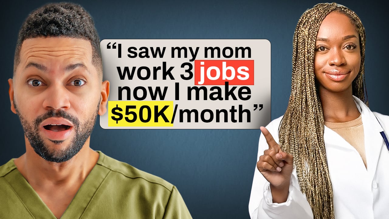 Her mom worked 3 nurse jobs. She made $50K her first month as a doctor.