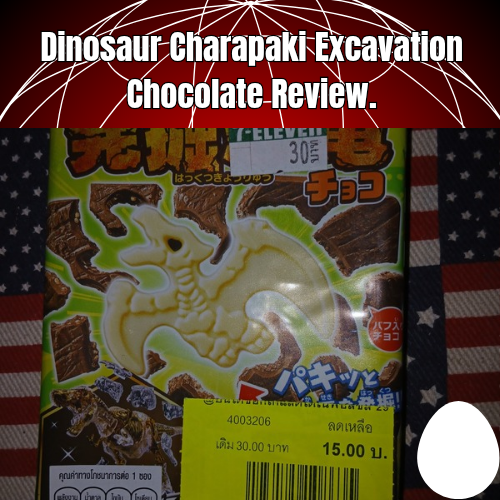 [Short Article] Dinosaur Charapaki Excavation Chocolate Review.