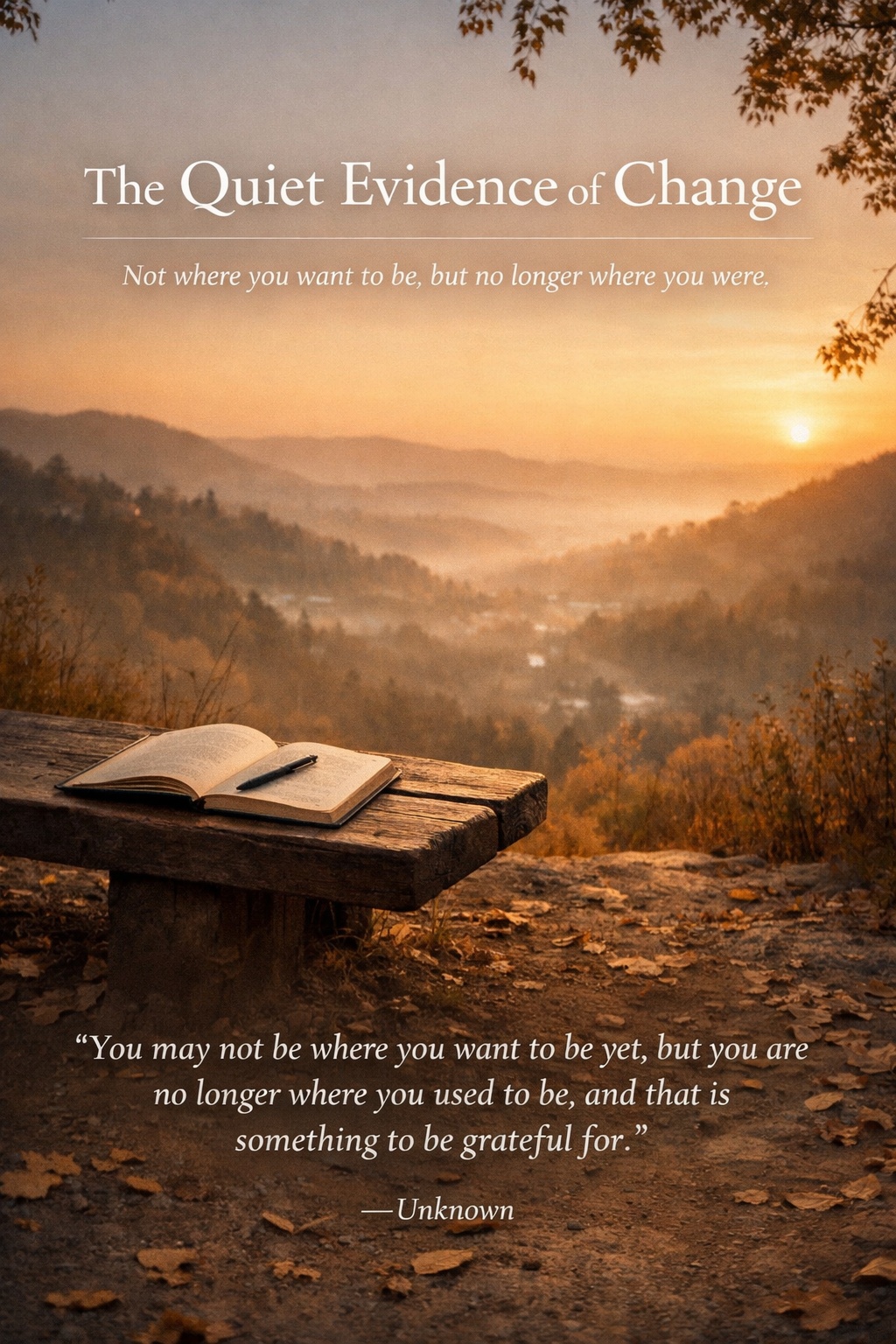 The Quiet Evidence of Change