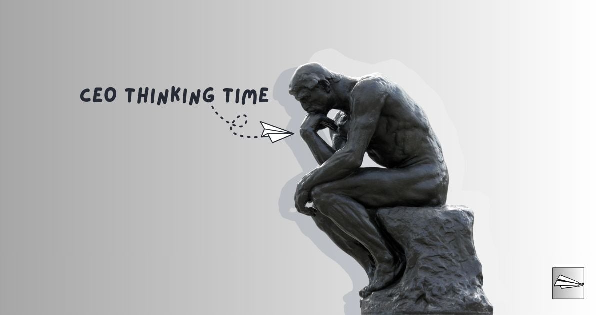 CEO Thinking Time Framework