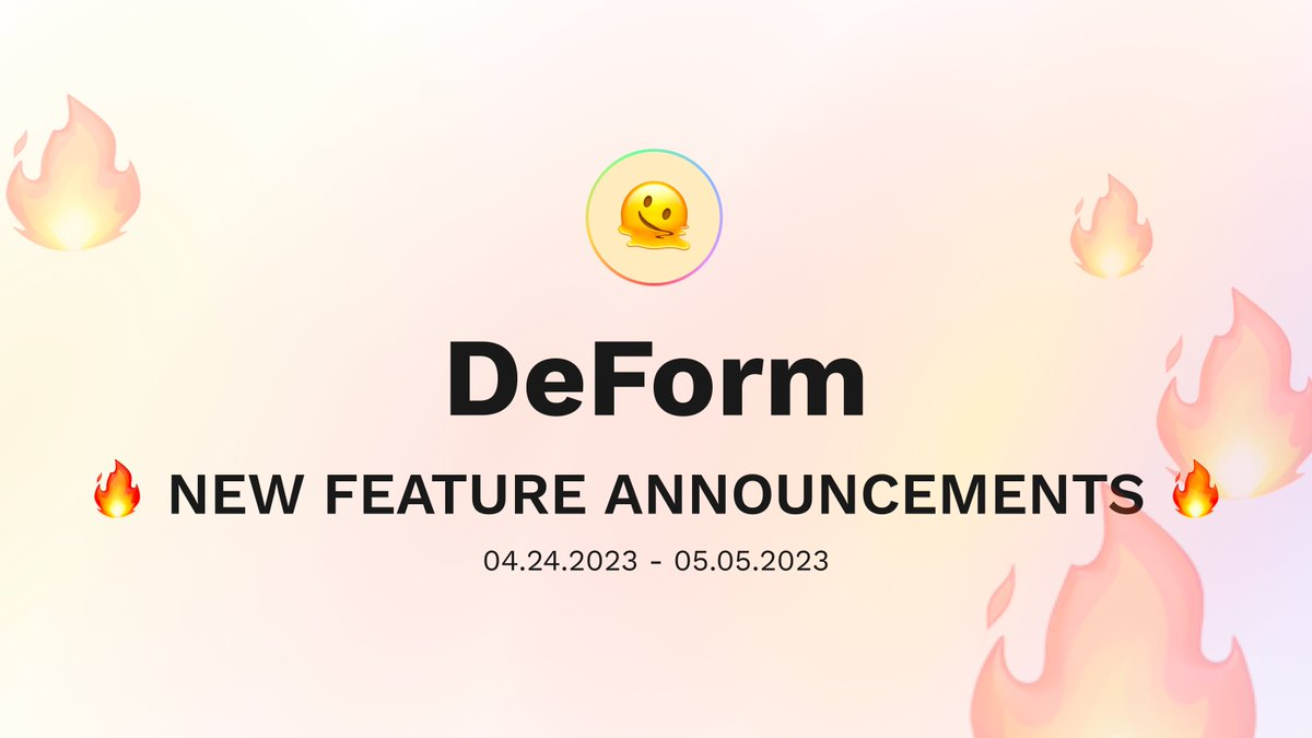 DeForm Product Updates - 5/5/2023