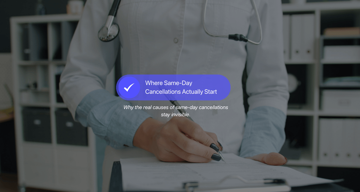 The Hidden Cost of Same-Day Surgery Cancellations
