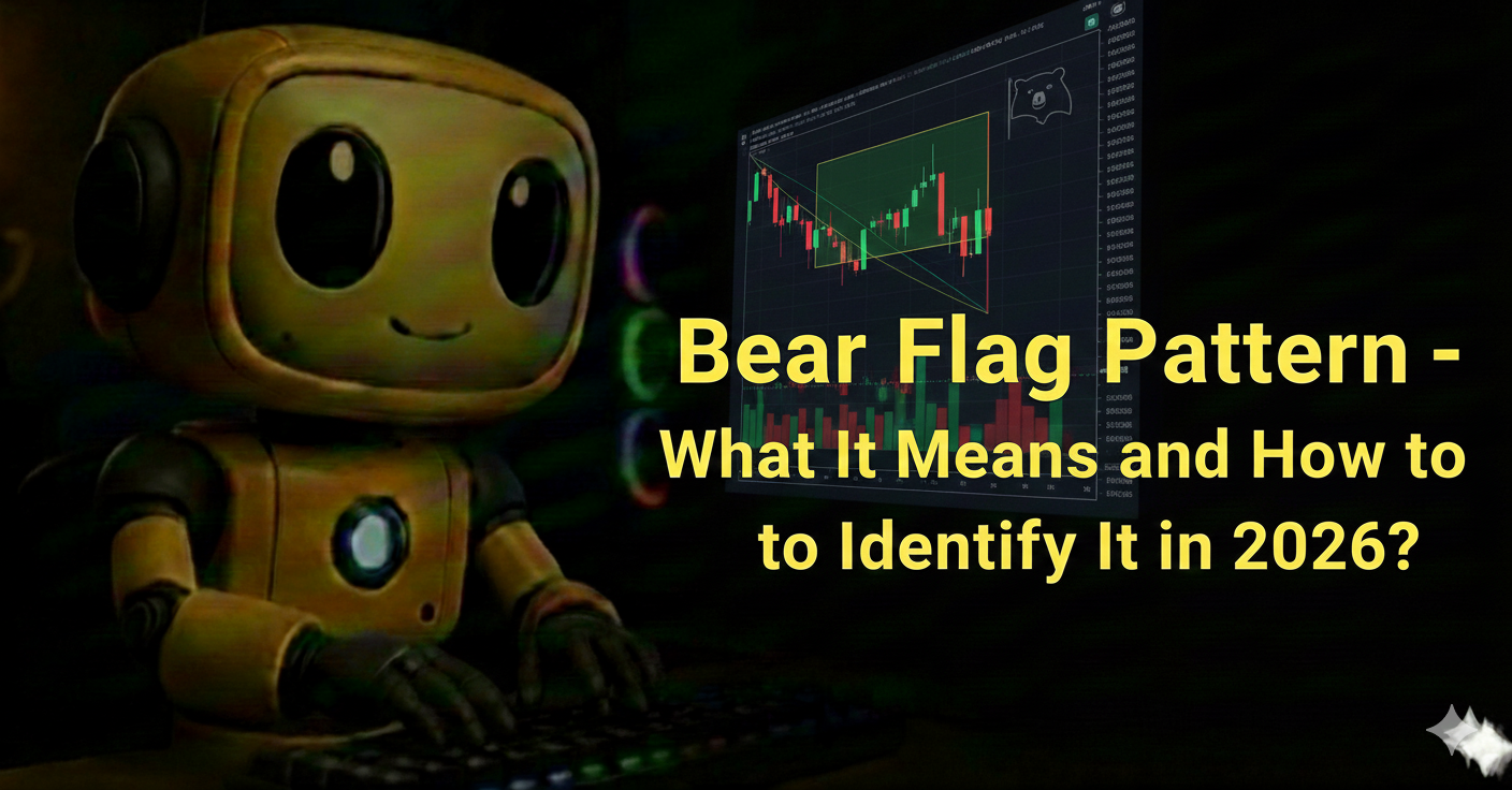 Bear Flag Pattern - What It Means and How to Identify It in 2026?