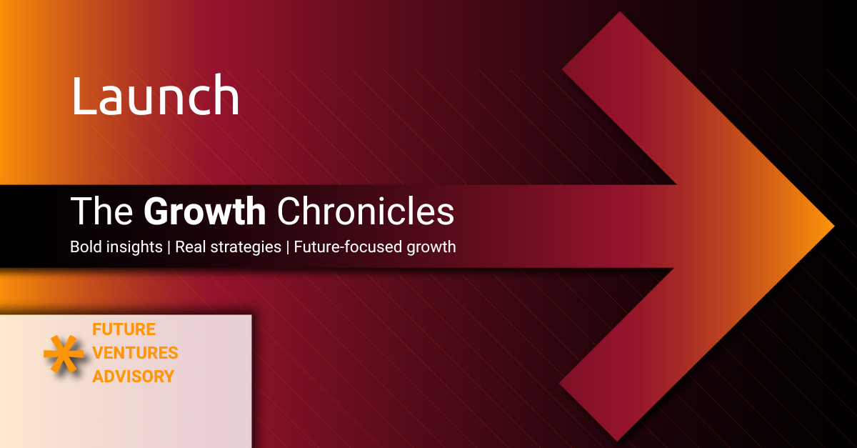 Launch | The Growth Chronicles