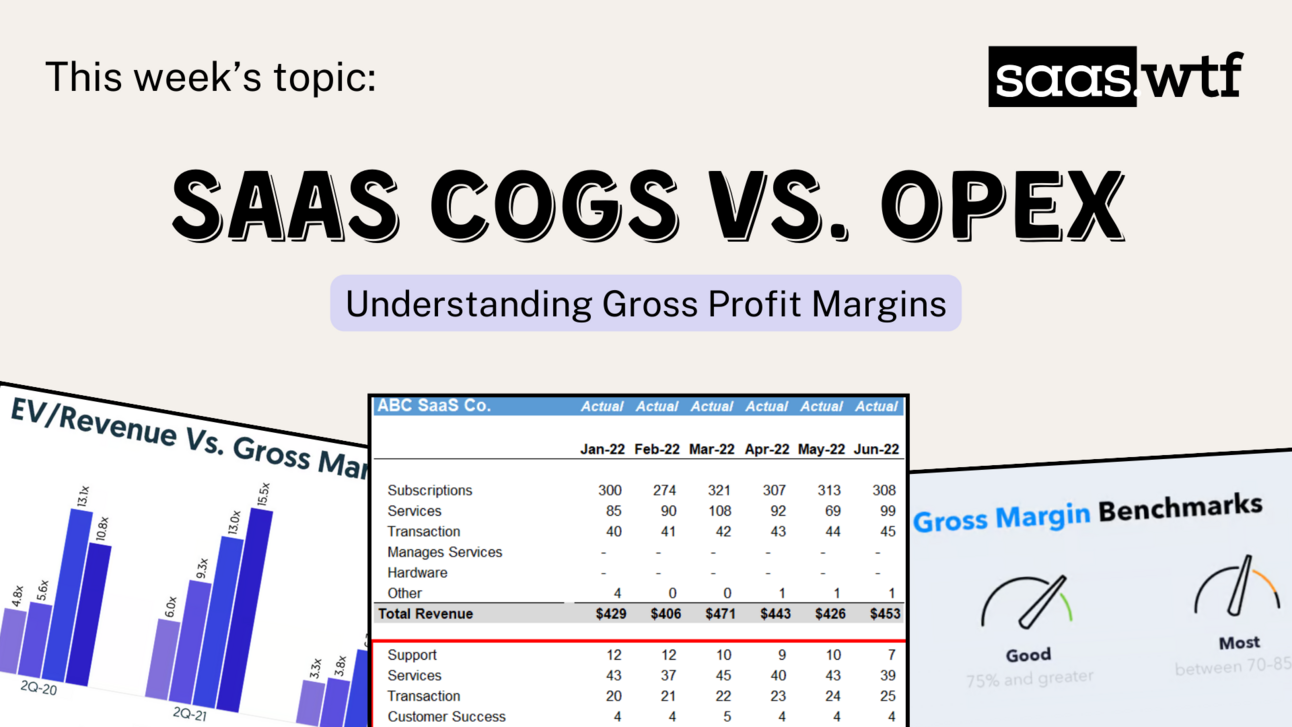 SaaS CoGS vs. Opex