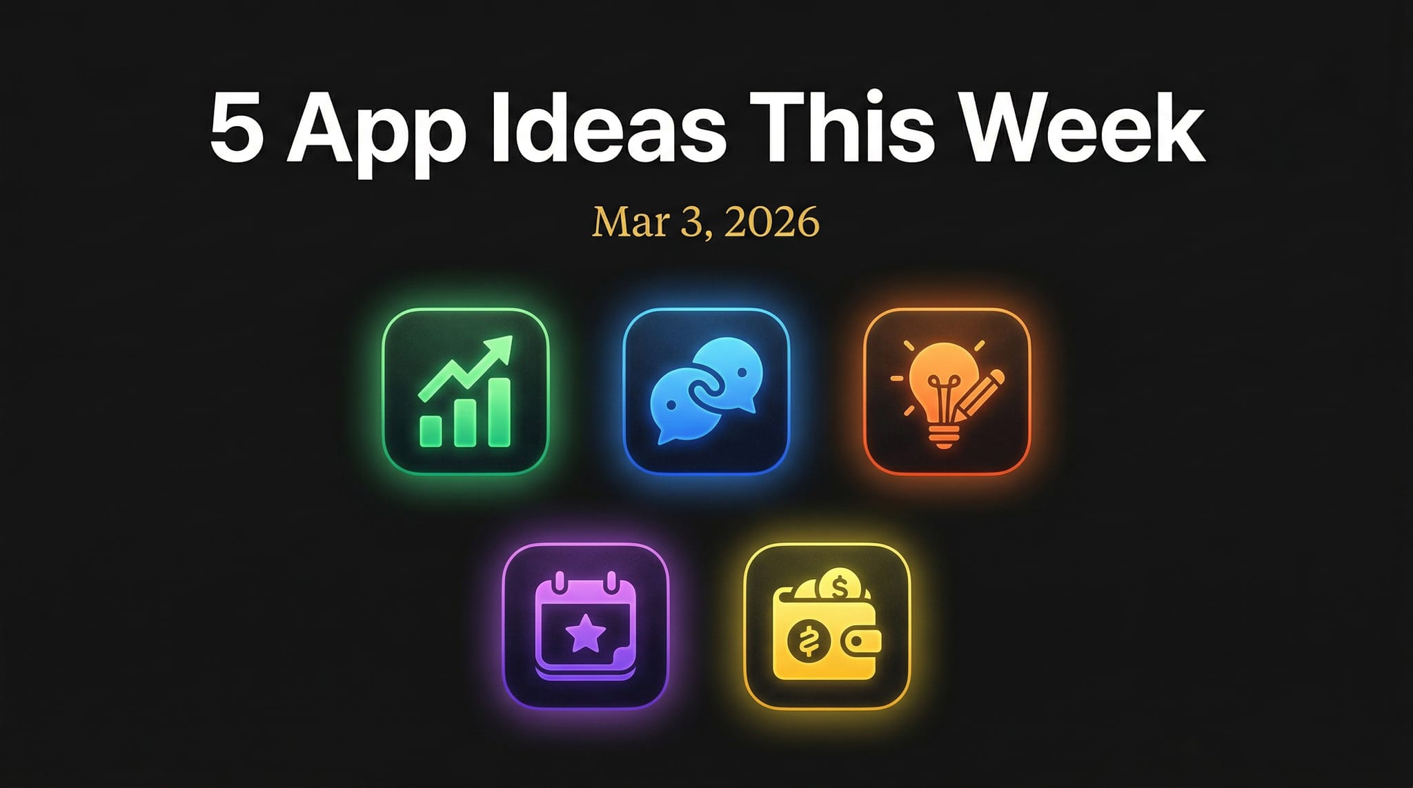 5 app ideas this week