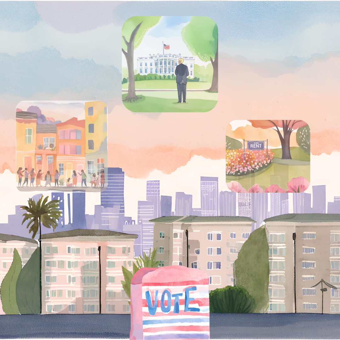 LA Renters, Here’s What the Election Means for Your Housing Future!
