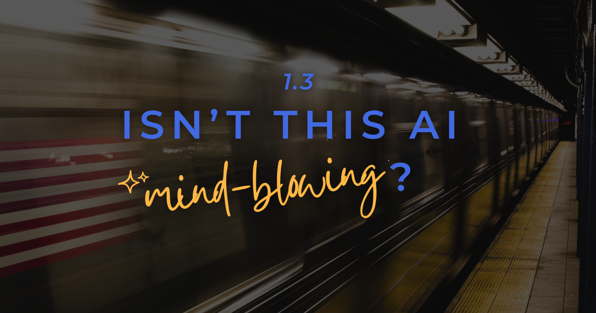 Isn’t this AI mind-blowing?