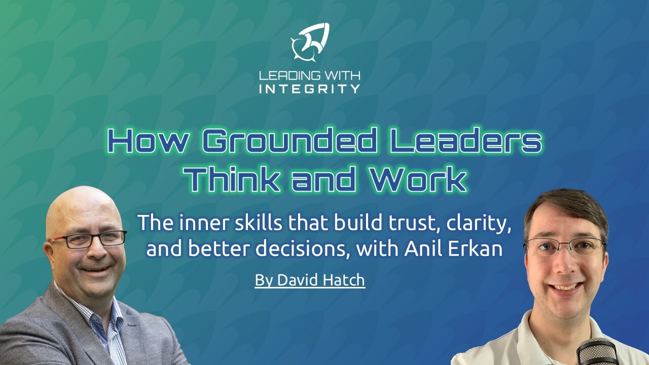 How Grounded Leaders Think and Work