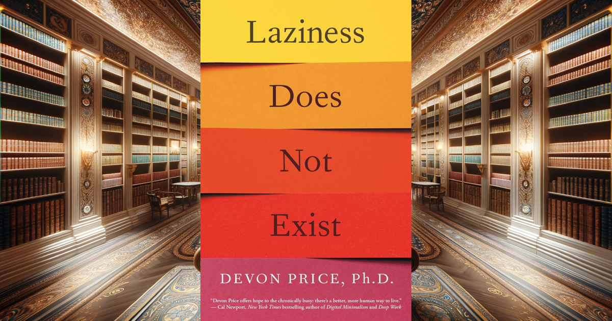 Laziness Does Not Exist