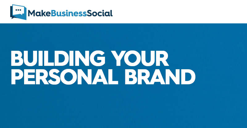 Building Your Personal Brand