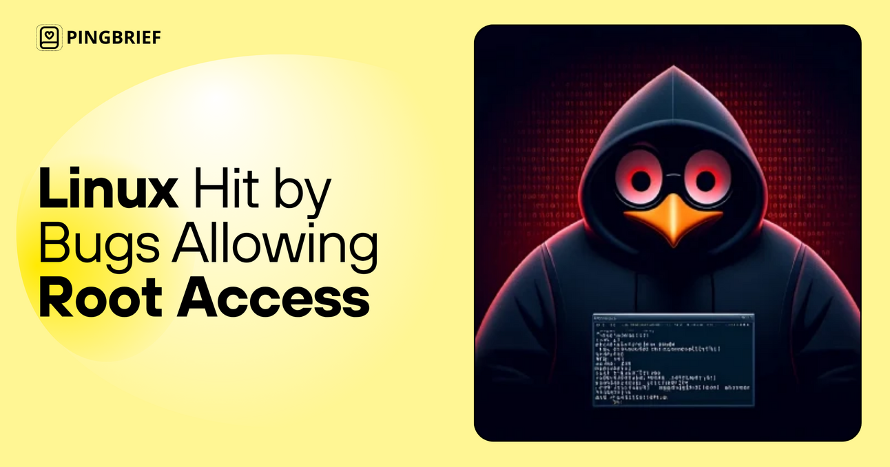 🚨 Two New Linux Flaws Let Attackers Gain Full Root Access — Are You Already Exposed?