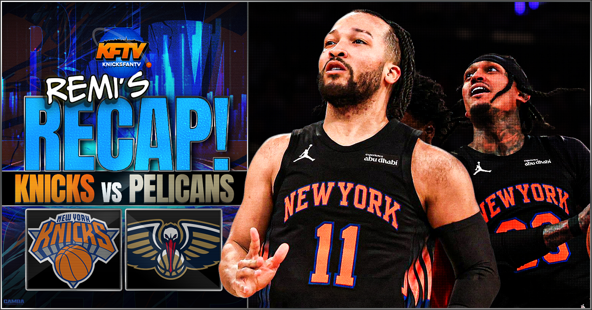 New York Knicks beat the New Orleans Pelicans 121-116: Lucky Number Seven