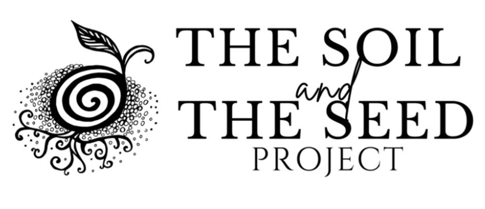 The Soil and The Seed Project