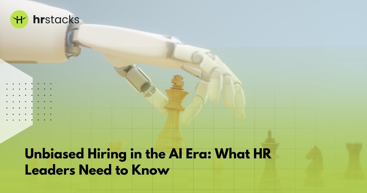 Unbiased Hiring in the AI Era: What HR Leaders Need to Know