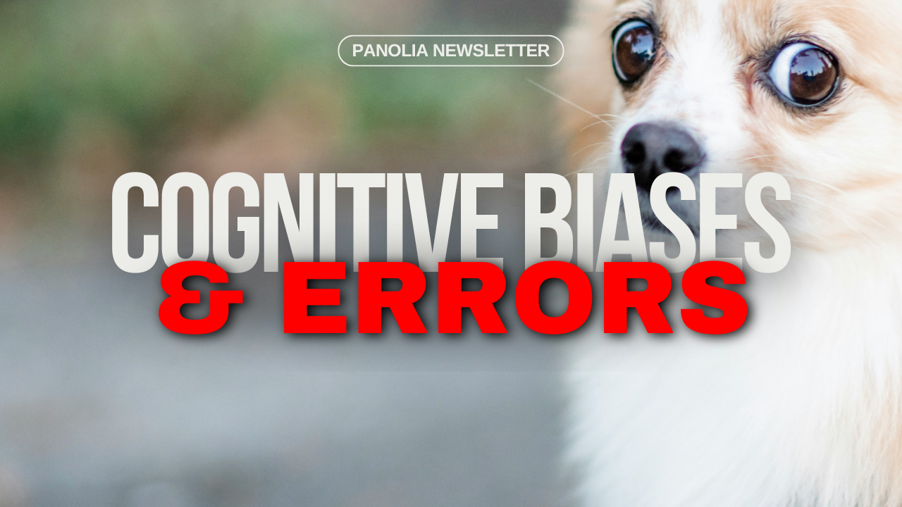 Cognitive biases and errors