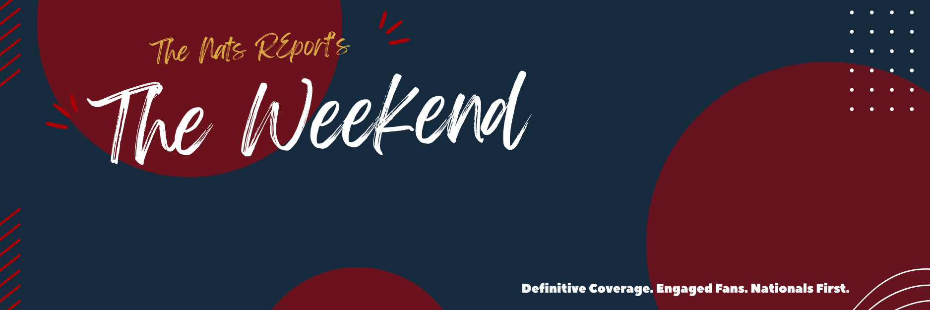 The Nats Report: The Washington Nationals Stories You Missed and What’s Next