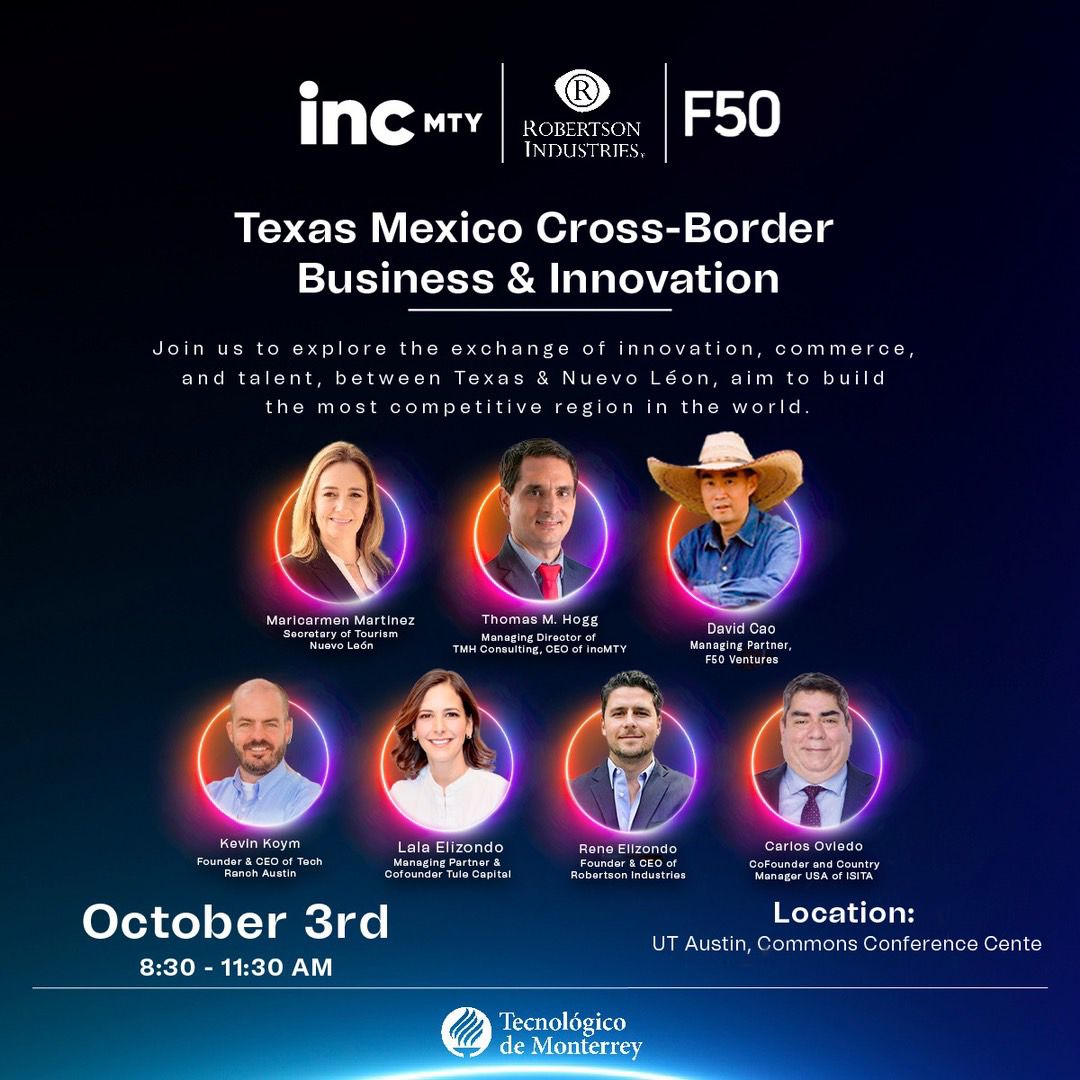 Texas – Mexico Cross-Border Business & Innovation Forum hosted by F50 Nexus