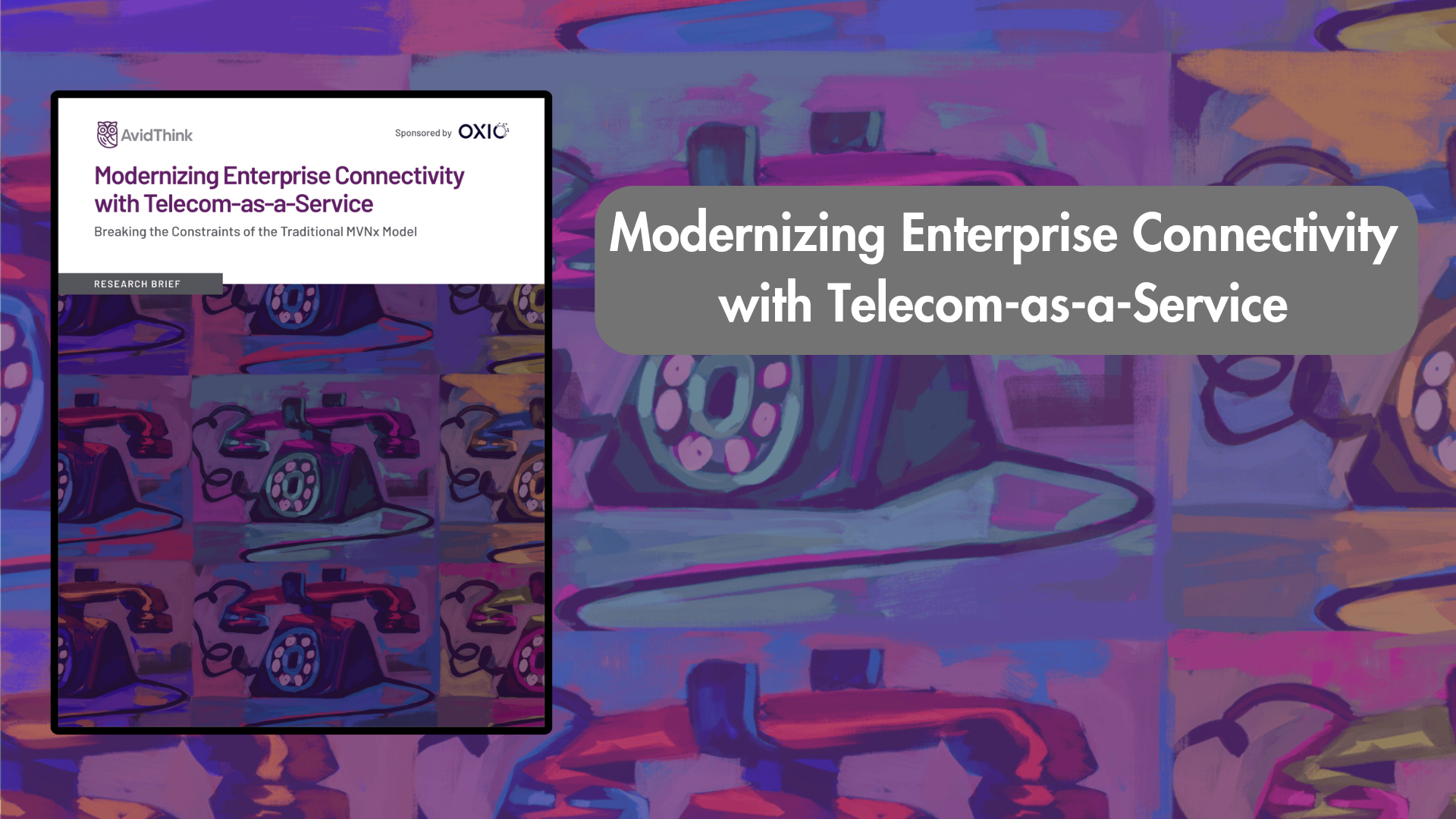 Modernizing Enterprise Connectivity with Telecom-as-a-Service