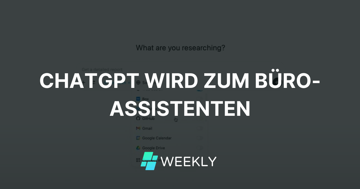 🔗 ChatGPT wird zum Büro-Assistenten