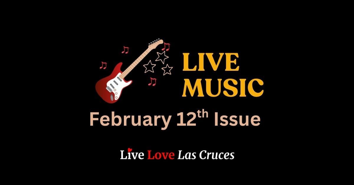 🎸 Live Music February 12th Issue